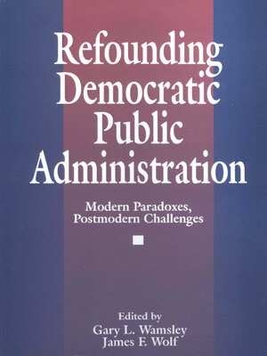 cover image of Refounding Democratic Public Administration